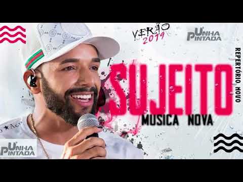 Unha Pintada - Sujeito - (Repertório Novo 2020)