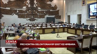 Pro Kontra Gelontoran Rp 200T ke Himbara - Lensa Parlemen