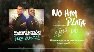 No Hay Plata Lyrics English Translation