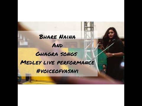 Bhare Naina and Ghagra Medley!!By Vasavi..:)