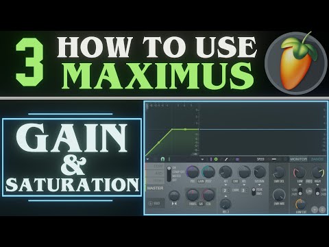 Maximus Gain and Saturation PART 3 | FL Studio 21 Tutorial