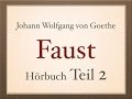 Johann Wolfgang von Goethe: FAUST I - [Teil 2/4] - Hörbuch
