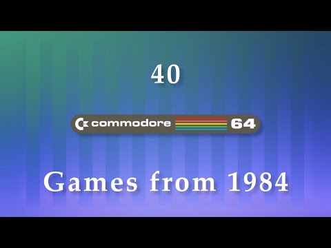 40 Commodore 64 Games from 1984