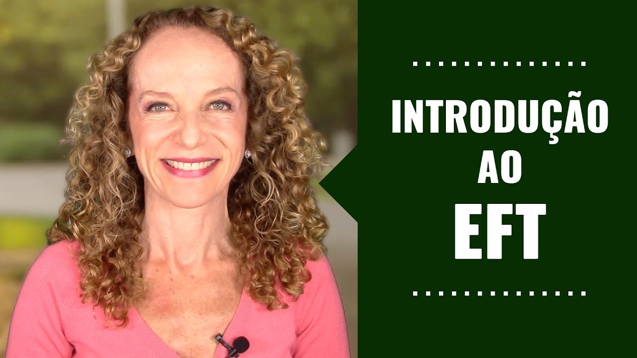 INTRODUÇÃO AO EFT