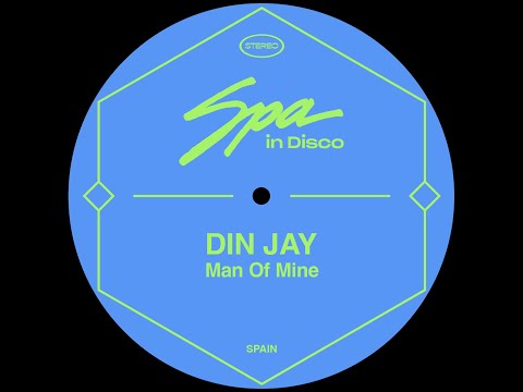 Spa In Disco [SPA262] DIN JAY - Man of Mine (original Mix)