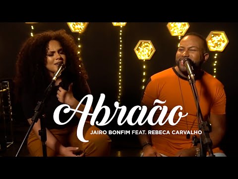 Abraão - Jairo Bonfim feat. Rebeca Carvalho | Cover #TamuJuntoPraAdorar