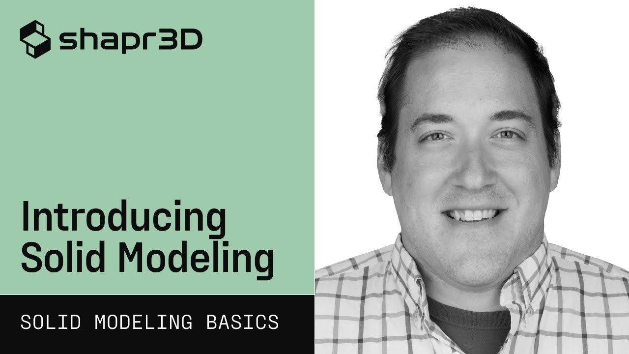 Introduction to Solid Modeling