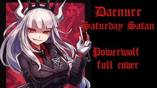 Daenurr - Saturday Satan (Powerwolf full cover)