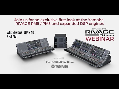RIVAGE Webinar - PM5 and PM3 Chicago Launch w/ Kevin Kimmel from Yamaha