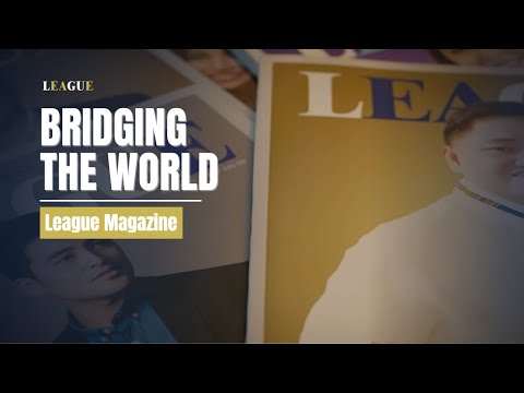 LEAGUE | Bridging the World