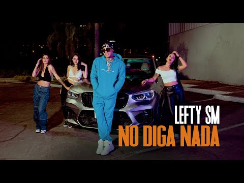 Lefty SM -  No Diga Nada