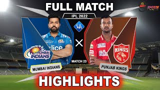 MI vs PBKS 23RD MATCH HIGHLIGHTS 2022 | IPL 2022 MUMBAI vs PUNJAB 23RD MATCH HIGHLIGHTS #MIvPBKS