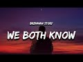 Brennan Story - We Both Know (Lyrics)