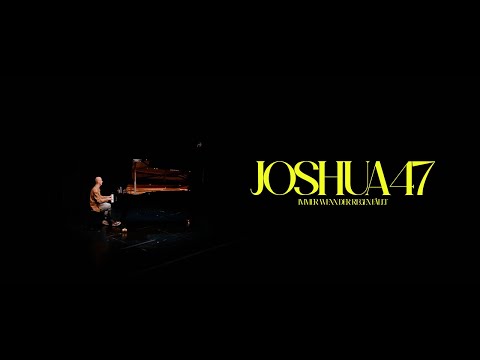 JOSHUA47 - IMMER WENN DER REGEN FÄLLT [official video]