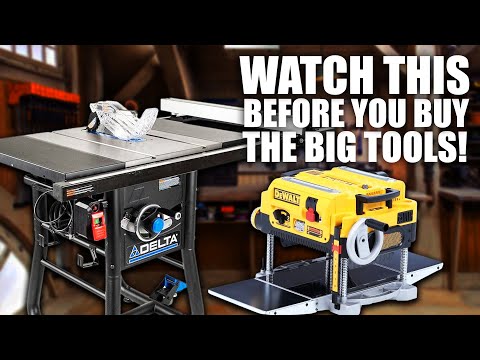 Watch This Before Buying The BIG Woodworking Tools | Must Have Tools