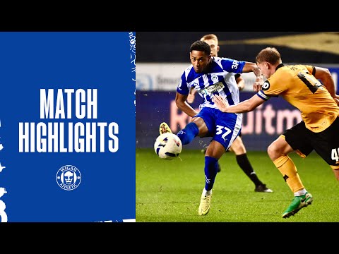 Vertu Trophy Highlights | Wigan Athletic 1 Wolves U21s 2