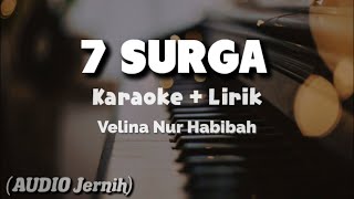Download lagu KARAOKE LIRIK | 7 Surga- Edcoustic Versi Velin mp3