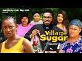 VILLAGE SUGAR (2024 full movie) Maleek Milton, Adaeze Eluke, Ngozi Ezeonu latest 2024 nigerian movie