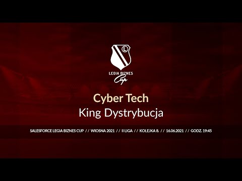 Skrót spotkania Cyber Tech - King Dystrybucja ( Legia Biznes Cup Wiosna 2021 )