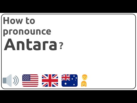 How to pronounce Antara in english?