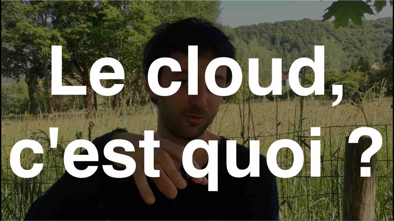 Vidéo : le cloud, c’est quoi ?