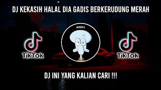 Download lagu DJ KEKASIH HALAL DIA GADIS BERKERUDUNG MERAH VIRAL TIKTOK TERBARU 2023 mp3