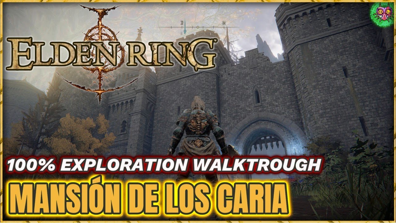 MANSIÓN DE LOS CARIA 100% | 100% Exploration Walktrough | Elden Ring