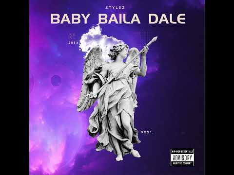 Styl3z  - BABY BAILA DALE