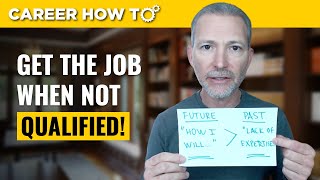 How to Get the Job When You