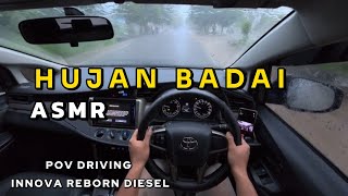 Download lagu ASMR TEST DRIVE HUJAN BADAI | POV DRIVING - TOYOTA INNOVA REBORN DIESEL 2.4 G AT DIESEL mp3