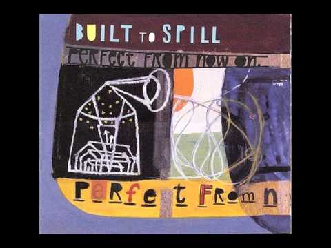 Built To Spill - Untrustable Part 2 (About Someone Else)
