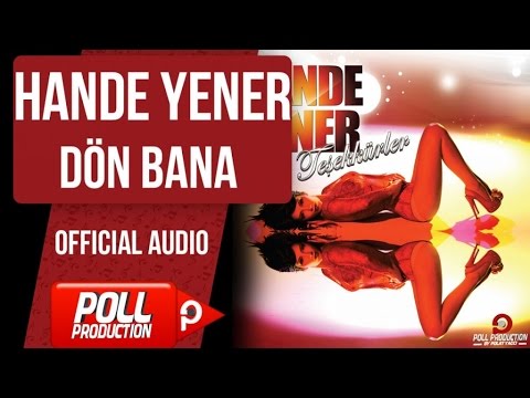 Hande Yener - Dön Bana - ( Official Audio )