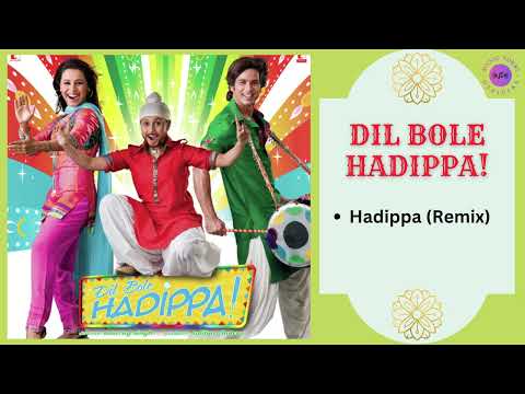 Hadippa The (Remix) || DIL BOLE HADIPPA - 2009 || Sunidhi Chauhan, Mika Singh, Sandeep Shirodkar.