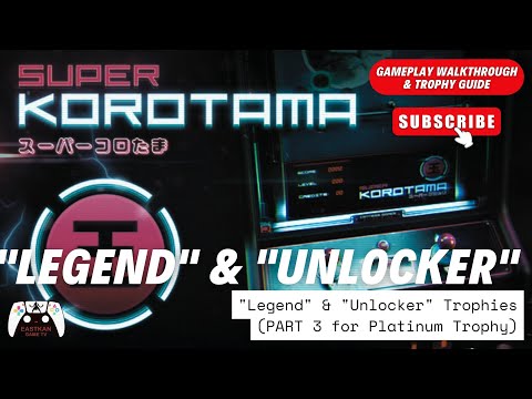 SUPER KOROTAMA - "Legend" & "Unlocker" Trophies | Gameplay Walkthrough (PART 3 for Platinum Trophy)