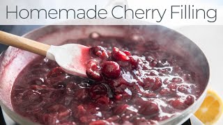 Homemade Cherry Filling for Pies, Desserts and More