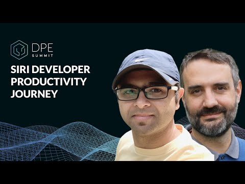Siri Developer Productivity Journey - Ankit Srivastava & Denis ...