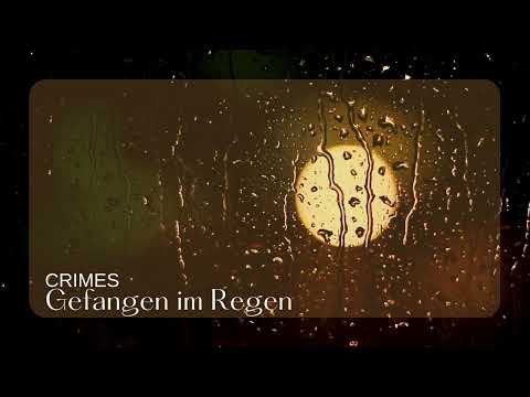 CriMeS - Gefangen im Regen