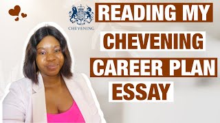 Reading my successful Chevening career Plan Essay | 2023/2024 Academic Year