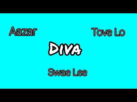 Swae Lee, Aazar, Tove Lo — Diva (500 Lyrics)