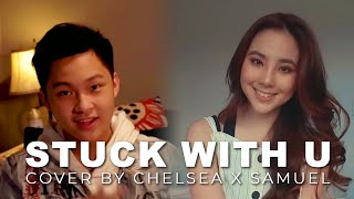 Download lagu Ariana Grande & Justin Bieber - Stuck with U (Cover by Chelsea X Samuel Cipta) mp3
