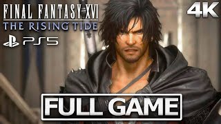 FINAL FANTASY 16 The Rising Tide Full Gameplay Walkthrough / No Commentary【FULL GAME】 4K UHD