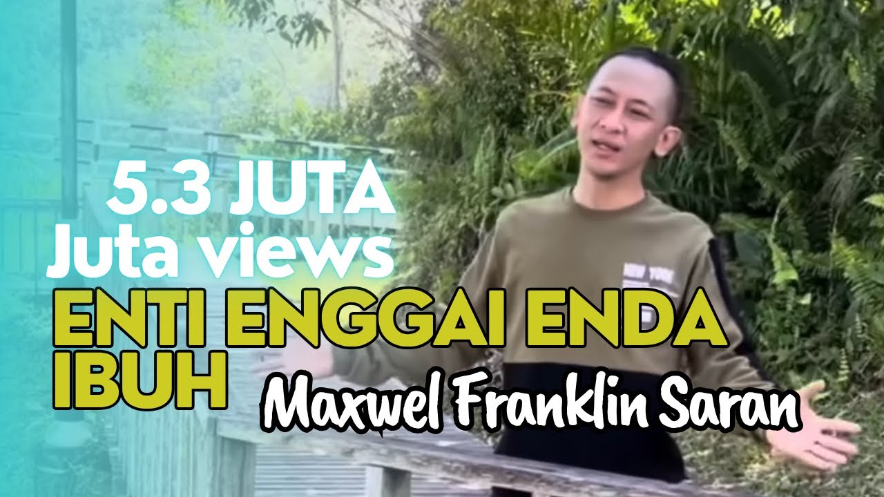 𝗘𝗻𝘁𝗶 𝗘𝗻𝗴𝗴𝗮𝗶 𝗘𝗻𝗱𝗮 𝗜𝗯𝘂𝗵 | 𝗠𝗮𝘅𝘄𝗲𝗹 𝗙𝗿𝗮𝗻𝗸𝗹𝗶𝗻 𝗦𝗮𝗿𝗮𝗻 (Official)