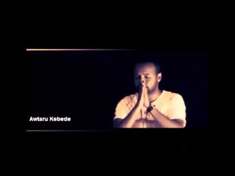 Leyet Eko Yelal (ለየት እኮ ይላል) - Awtaru Kebede