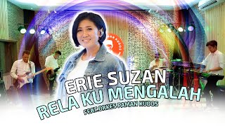 Download lagu Rela Ku Mengalah - Erie Suzan | Cover mp3 Download lagu Rela Ku Mengalah - Erie Suzan | Cover mp3