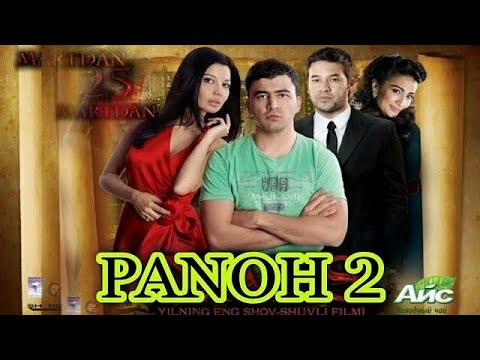ПАНОХ 2 УЗБЕК ФИЛЬМ // PANOH 2 UZBEK FILIM