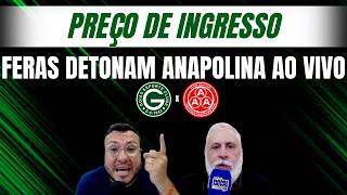 Anapolina exagerou no preço dos ingressos para a torcida do Goiás?
