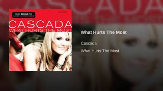 Cascada - What Hurts The Most - Topic