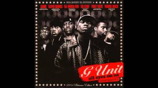 1. G-Unit - Intro - G-Unit Radio Pt.5 All Eyez On Us