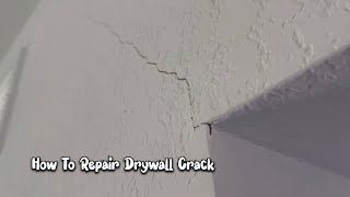 How To Repair Drywall Crack