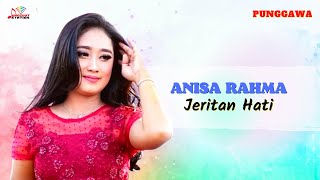Download lagu Anisa Rahma - Jeritan Hati mp3 Download lagu Anisa Rahma - Jeritan Hati mp3